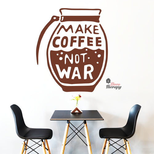 Make Coffee Not War Wall Decal Decotherapy