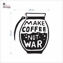 Load image into Gallery viewer, Make Coffee Not War Wall Decal Decotherapy
