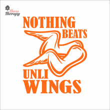 Load image into Gallery viewer, Nothing Beats Chicken Unli Wings Wall Decal