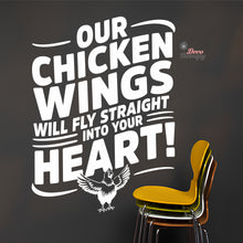 Load image into Gallery viewer, Our Chicken Wings Will Fly Straight Into Your Heart Wall Decal