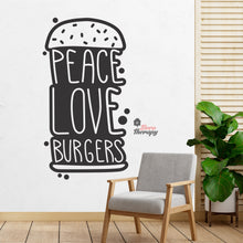 Load image into Gallery viewer, Peace Love Burgers Wall Decal