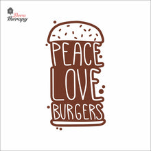 Load image into Gallery viewer, Peace Love Burgers Wall Decal