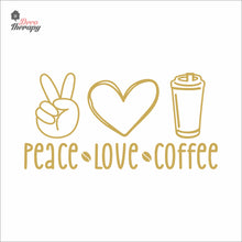 Load image into Gallery viewer, Peace Love Coffee Wall Decal Decotherapy