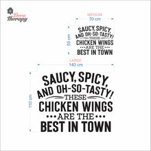 Load image into Gallery viewer, Saucy Spicy Tasty Chicken Wings Best In Town Wall Decal