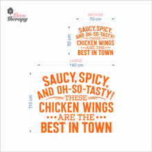 Load image into Gallery viewer, Saucy Spicy Tasty Chicken Wings Best In Town Wall Decal