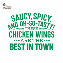 Load image into Gallery viewer, Saucy Spicy Tasty Chicken Wings Best In Town Wall Decal