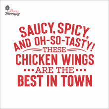 Load image into Gallery viewer, Saucy Spicy Tasty Chicken Wings Best In Town Wall Decal