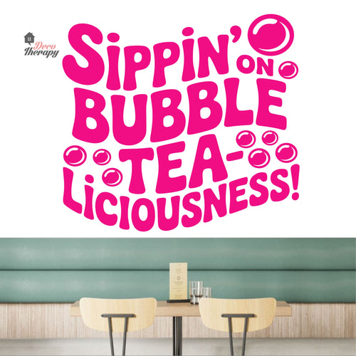 Sippin On Bubble TeaLiciousness Boba Milktea Wall Decal Decotherapy