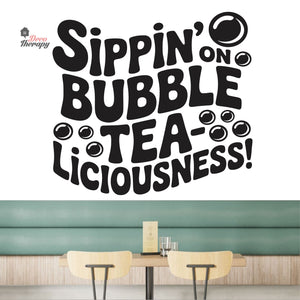 Sippin On Bubble TeaLiciousness Boba Milktea Wall Decal Decotherapy