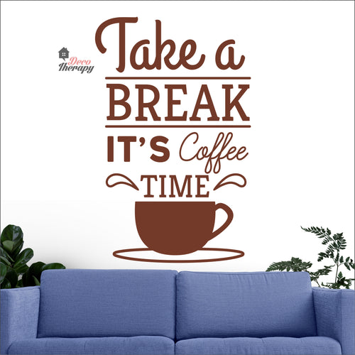 Take A Break It's Coffee Time Wall Decal Decotherapy