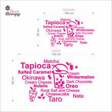 Load image into Gallery viewer, Tapioca Matcha Okinawa Cheesecake Taro Milktea Oreo Wall Decal