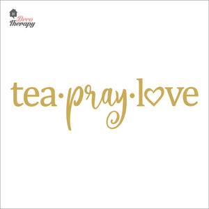 Tea Pray Love Wall Decal Decotherapy