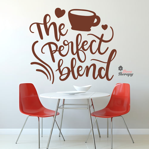 The Perfect Blend Coffee Tea Wall Decal Decotherapy