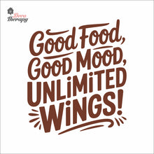 Load image into Gallery viewer, Unlimited Wings Good Food Good Mood Chicken Wings Wall Decal