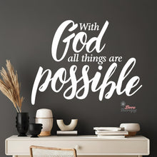 Load image into Gallery viewer, With God All Things Possible Wall Decal Stickers