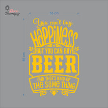 Load image into Gallery viewer, You Can't Buy Happiness But You Can Buy Beer That's The Same Thing Wall Decal Decotherapy