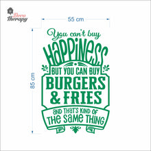 Load image into Gallery viewer, You Can't Buy Happiness But You Can Buy Burgers &amp; Fries Wall Decal