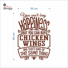 Load image into Gallery viewer, You Can't Buy Happiness But You Can Buy Chicken Wings Wall Decal
