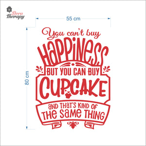 You Can't Buy Happiness Cupcake Wall Decal Decotherapy