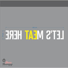 Load image into Gallery viewer, Let's mEAT Here Wall Sticker