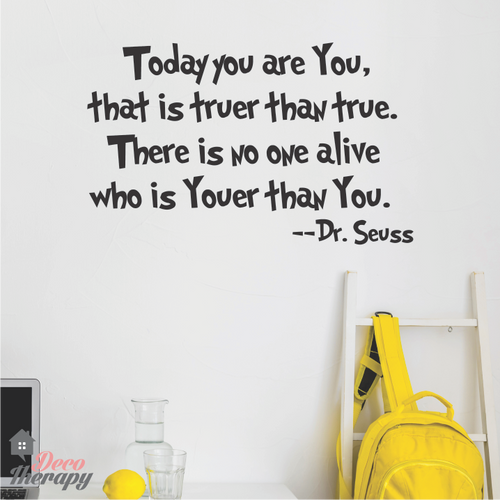 Dr Seuss Today You Are You Wall Sticker