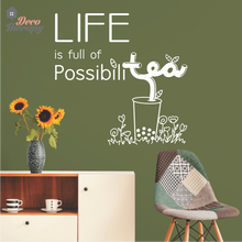 Load image into Gallery viewer, Life Is Full Of Possibilitea Wall Sticker