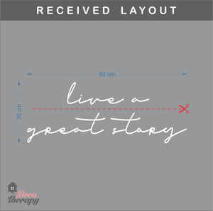 Live A Great Story Wall Sticker