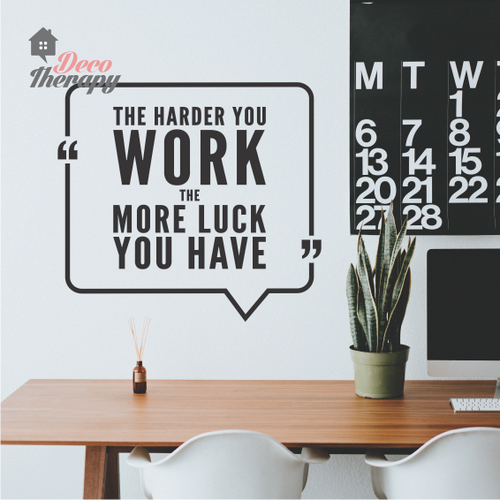 The Harder You Work The More Luck You Have Wall Sticker
