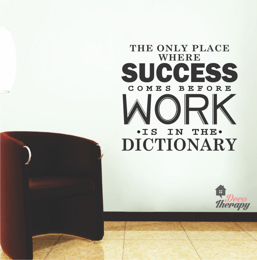 The Only Place Where Success Wall Sticker