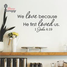 Load image into Gallery viewer, We Love He First Loved Us Wall Sticker