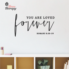 Load image into Gallery viewer, You Are Forever Loved Wall Sticker