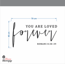 Load image into Gallery viewer, You Are Forever Loved Wall Sticker